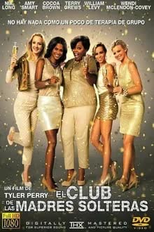 The Single Moms Club (2014) ชมรมคุณแม่เลี้ยงเดี่ยว