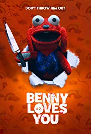 Benny Loves You (2019) เบนนี่ ซี้โหดตุ๊กตาเฮี้ยน