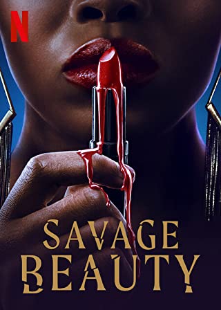 Savage Beauty Season 1 (2022)