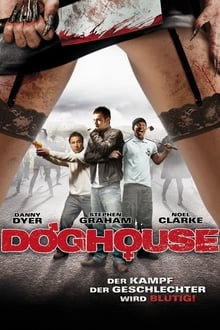 Doghouse (2009)