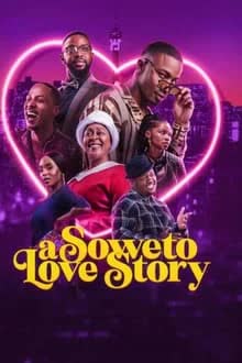 A Soweto Love Story (2024) ความรักสไตล์โซเวโต