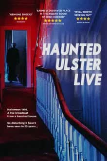 Haunted Ulster Live (2023) [NoSub]