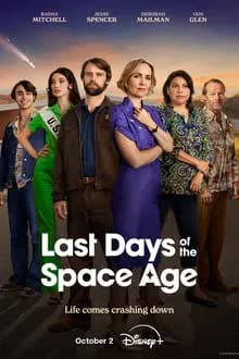 Last Days of the Space Age Season 1 (2024)