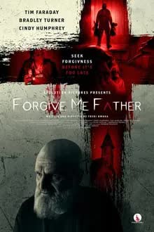 Forgive Me Father (2024) [NoSub]