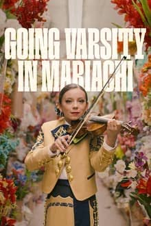 Going Varsity in Mariachi (2023) [NoSub]