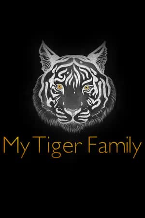 My Tiger Famil (2024) [NoSub]