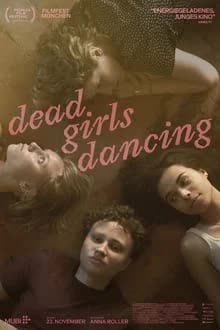 Dead Girls Dancing (2023) [NoSub]