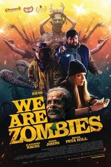 We Are Zombies (2024) [NoSub]