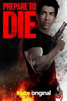 Prepare to Die (2024) [NoSub]