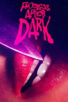 Faceless After Dark (2024) [NoSub]