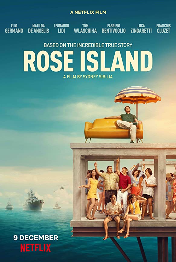 Rose Island (2020) เกาะสวรรค์ฝันอิสระ