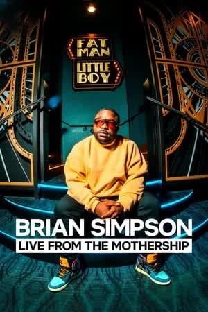 Brian Simpson Live from the Mothership (2024) [NoSub]