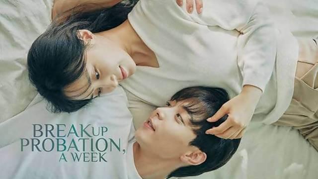 Breakup Probation, A Week (2020) | 10 ตอน (จบ)