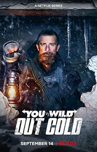 You vs Wild Out Cold (2021) ผจญภัยสุดขั้วกับแบร์ กริลส์ ฝ่าหิมะ