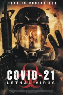 COVID-21 Lethal Virus (2021)