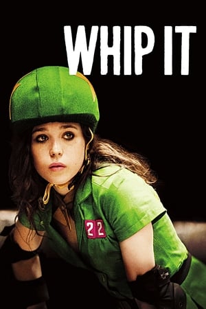 Whip It (2009) สาวจี๊ด หัวใจ 4 ล้อ