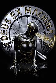 Deus ex Machina 2 (2015) พิศวาสจักรกลอันตราย